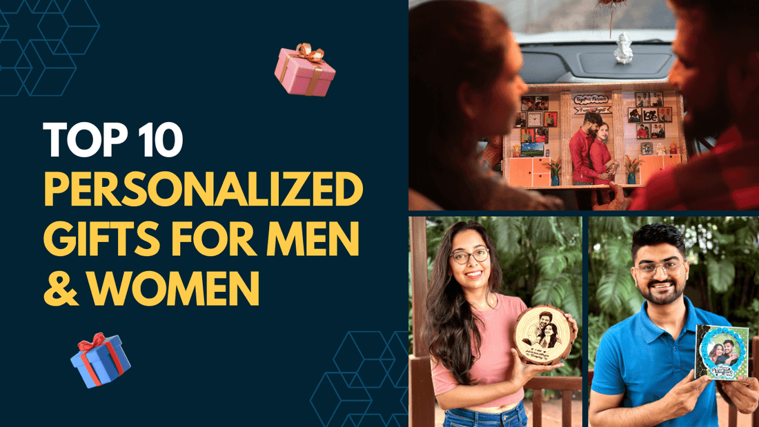 Top 10 Personalized Gifts for Men & Women for Every Occasion