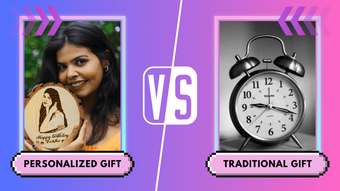 Personalised Gifts vs. Traditional Gifts: Which One is Better?